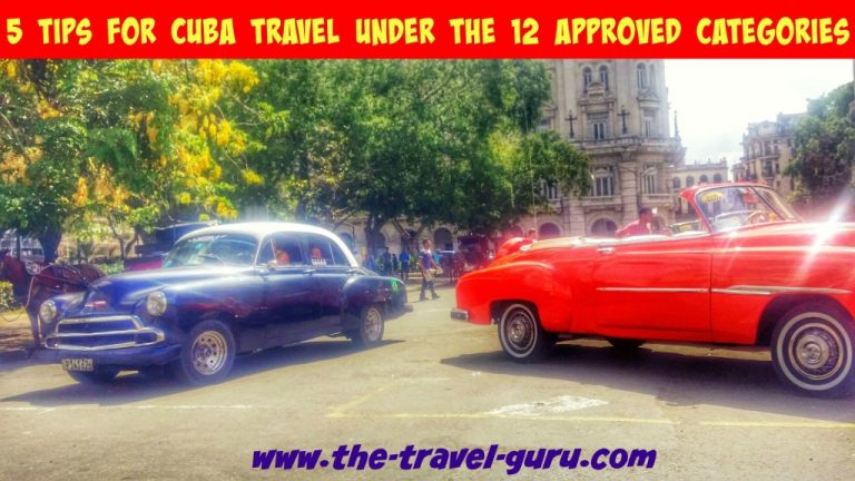 5 Tips For Traveling To Cuba Under Approved Categories