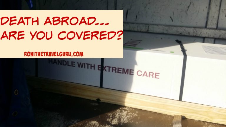 Death Abroad…Are You Covered?