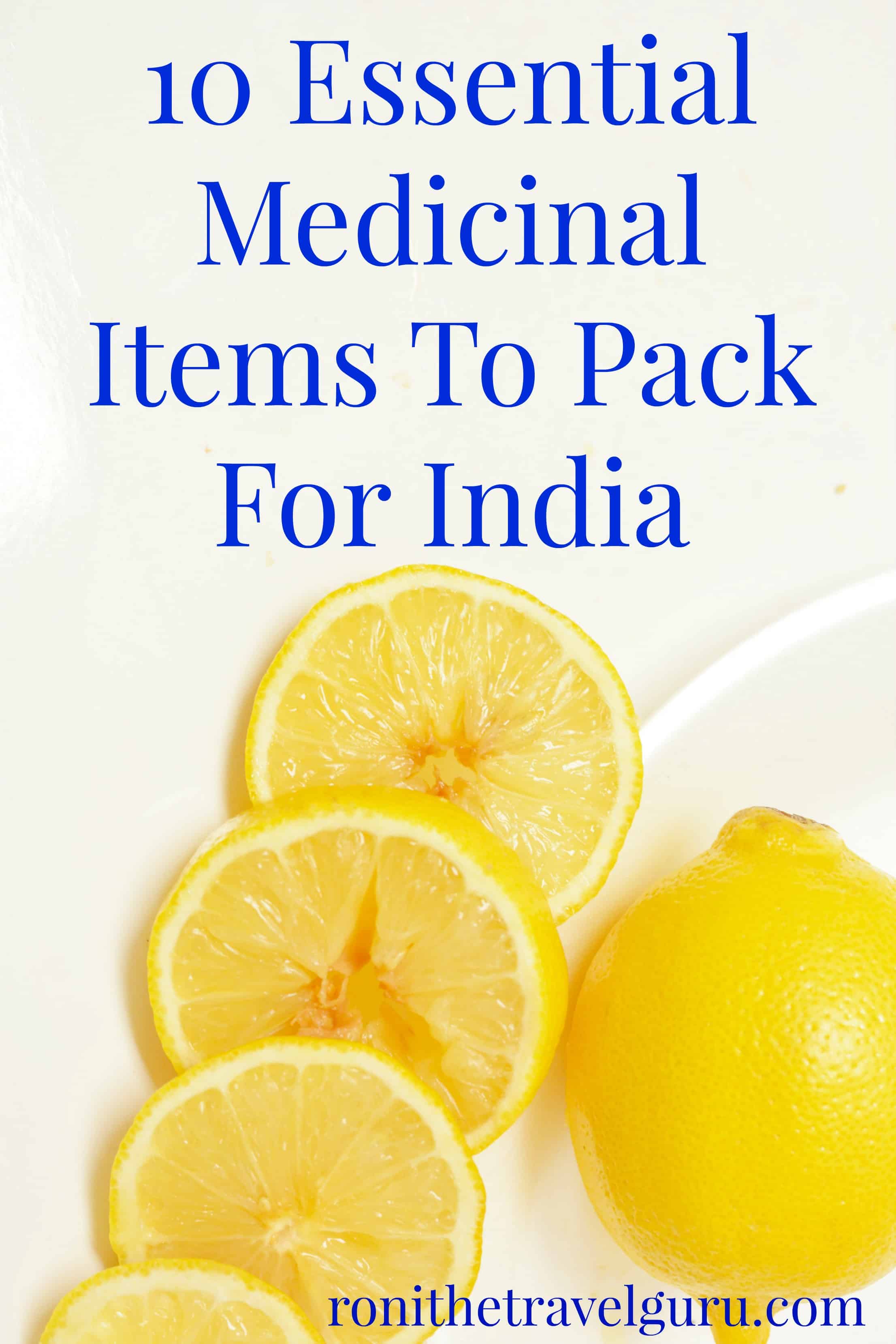 10 essential medicinal items to pack for India